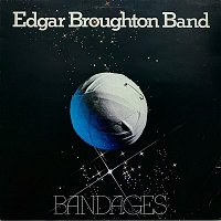 The Edgar Broughton Band – Bandages