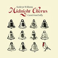 Kathryn Williams, Carol Ann Duffy – Midnight Chorus
