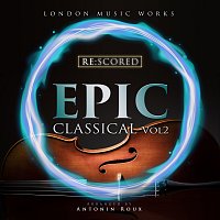 Re:Scored - Epic Classical [Vol. 2]
