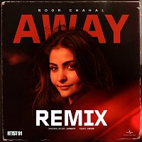 Noor Chahal, Sanjoy, DEVM – Away [Remix]