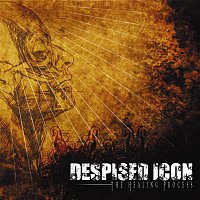 Despised Icon – The Healing Process