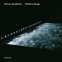 Heiner Goebbels, Klaus Grunberg, Hubert Machnik, Willi Bopp – Heiner Goebbels: Stifters Dinge