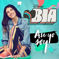Různí interpreti – BIA – Así yo soy [Music from the TV Series]