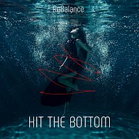 ReBalance – Hit The Bottom