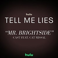 Tell Me Lies – Cast, Cat Missal – Mr. Brightside [From "Tell Me Lies (Season 2)"]