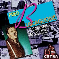Fred Buscaglione – L'Italiano In Blues