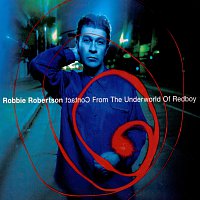 Robbie Robertson – Contact From The Underworld Of Redboy