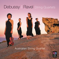 Australian String Quartet – Debussy & Ravel: String Quartets