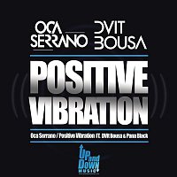 Oca Serrano – Positive Vibration