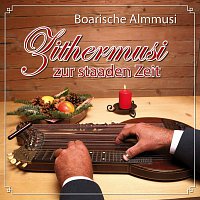 Boarische Almmusi – Zithermusi zur staaden Zeit