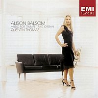Alison Balsom & Quentin Thomas – Music for Trumpet and Organ MP3