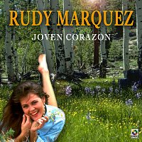 Rudy Márquez – Joven Corazón