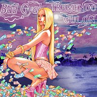 Bad Gyal – Tremendo Culón