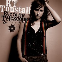 KT Tunstall – Eye To The Telescope