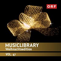 Alexander Wieser, Hitspot, Siegfried Friedrich – ORF-Musiclibrary, Vol. 47 - Weihnachtsedition