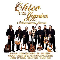 Chico & The Gypsies & International Friends