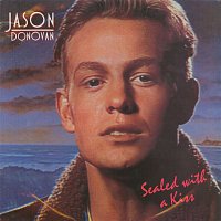 Jason Donovan – Sealed With a Kiss