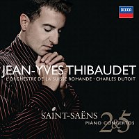 Jean-Yves Thibaudet, Orchestre de la Suisse Romande, Charles Dutoit – Saint-Saens: Piano Concertos Nos.2 & 5 etc