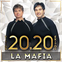 La Mafia – Visión 20.20 Éxitos