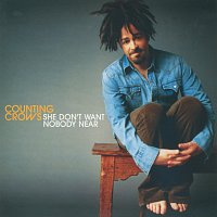 Counting Crows – She Don't Want Nobody Near