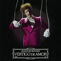 Adan Jodorowsky – Vértigo De Amor