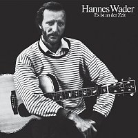 Hannes Wader – Es ist an der Zeit