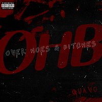 Quavo – Over Hoes & Bitches (OHB)