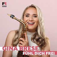 Gina Brese – Fuhl dich frei