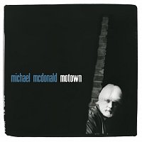 Michael McDonald – Motown
