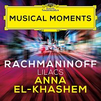 Anna El-Khashem, Holger Groschopp – Rachmaninoff: 12 Romances, Op. 21: V. Lilacs [Musical Moments]