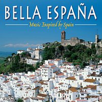 Přední strana obalu CD Bella Espana: Music Inspired by Spain