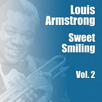 Louis Armstrong – Sweet Smiling Vol. 2