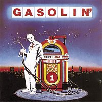 Gasolin' – Supermix