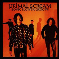 Primal Scream – Sonic Flower Groove