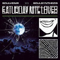 Soulvenir – Saturday Nite Lover