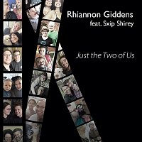 Rhiannon Giddens – Just the Two of Us (feat. Sxip Shirey)