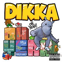 DIKKA – Oh Yeah!