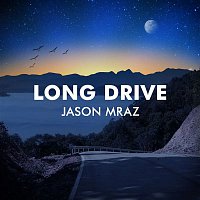Jason Mraz – Long Drive