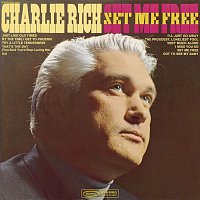 Charlie Rich – Set Me Free