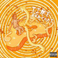 24kGoldn – Time For That