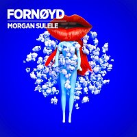Morgan Sulele – Fornoyd