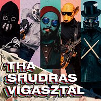 Tha Shudras – Vigasztal