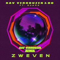 Kav Verhouzer, Do, SUARK – Zweven [Kav Verhouzer Remix]