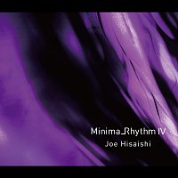 Joe Hisaishi – MinimalRhythm IV