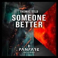 Thomas Gold – Someone Better