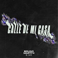 Bruno Martini, Ike – CALLE DE MI CASA