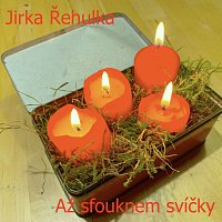 Jirka Řehulka – Až sfouknem svíčky FLAC