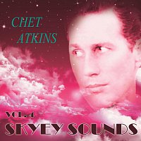 Chet Atkins – Skyey Sounds Vol. 4