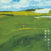 Noriyuki Makihara – Honjitsu ha Seitennari (2012 Remaster)