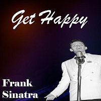 Frank Sinatra – Get Happy